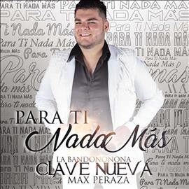 La Bandononona Clave - Para Ti Nada Mas (CD)