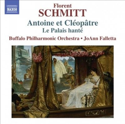 Buffalo Philharmonic - Schmitt: Antoine Et Cleopatre (CD)