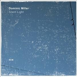 Dominic Miller - Silent Light (CD)
