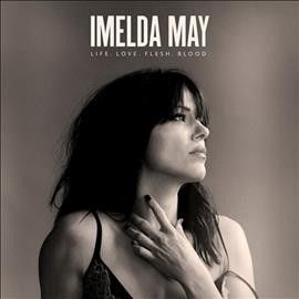 Imelda May - Life Love Flesh Blood (CD)