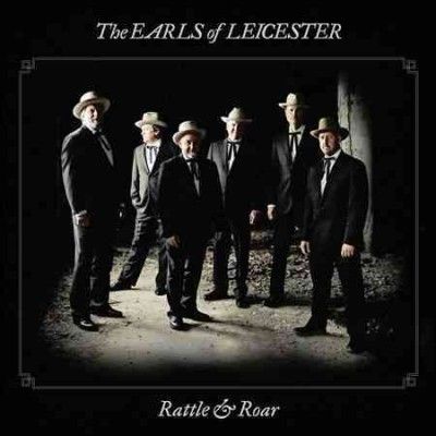 Earls Of Leicester - Rattle &amp; Roar (CD)