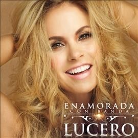Lucero - Enamorada Con Banda (CD)