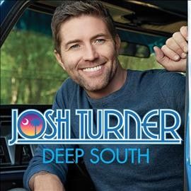 Josh Turner - Deep South (Vinyl)