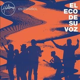 Hillsong En Espanol - El Eco De Su Voz (CD)
