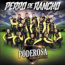 La Poderosa Banda Sa - Perro De Rancho (CD)