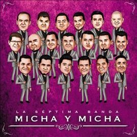La Septima Banda - Micha Y Micha (CD)