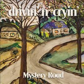 Drivin' N' Cryin' - Mystery Road (CD)