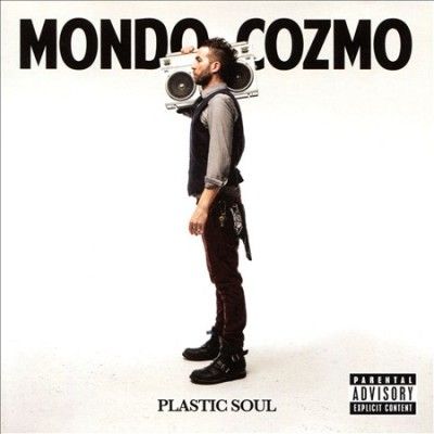 Mondo Cozmo - Plastic Soul (CD)