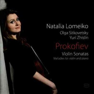 Natalia Lomeiko - Prokofiev: Violin Sonatas &amp; Melodies (CD)
