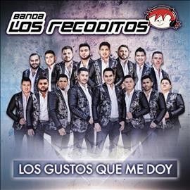 Banda Los Recoditos - Los Gustos Que Me Doy (CD)