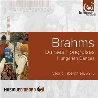Cedric Tiberghien - Brahms: Hungarian Dances (CD)