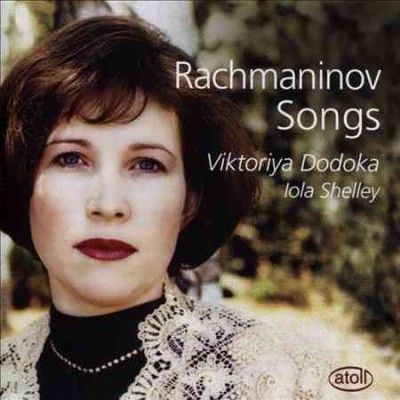 Viktoriya Dodoka - Rachmaninov: Songs (CD)
