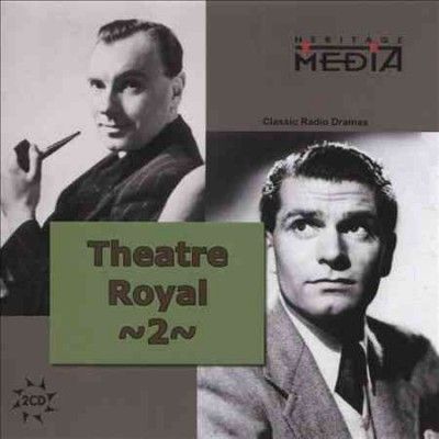 Ralph Richardson - Theater Royal: Vol 2 American Classic (CD)