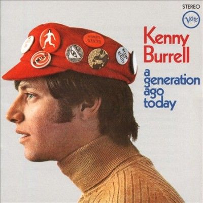 Kenny Burrell - Kenny Burrell: Generation Ago Today (CD)