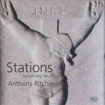 Christchurch Symphon - Ritchie: Symphony No 4 Stations (CD)