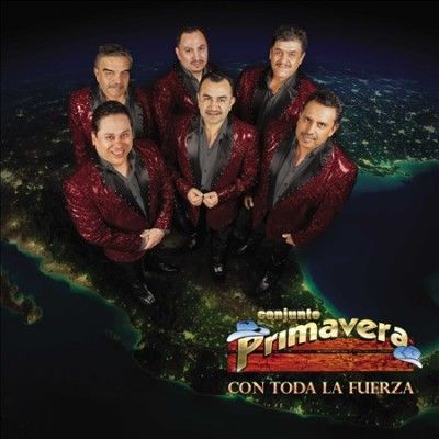 Conjunto Primavera - Con Toda La Fuerza (CD)