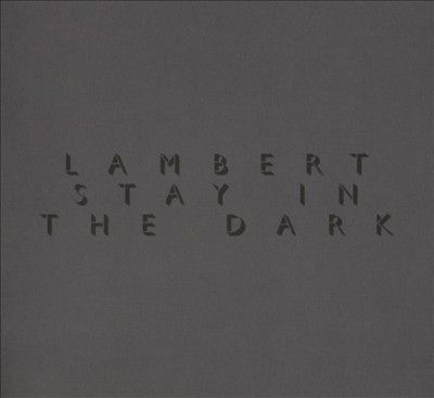 Lambert - Stay In The Dark (CD)