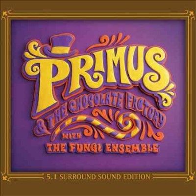 Primus - Primus &amp; The Chocolate Factory With T (CD)