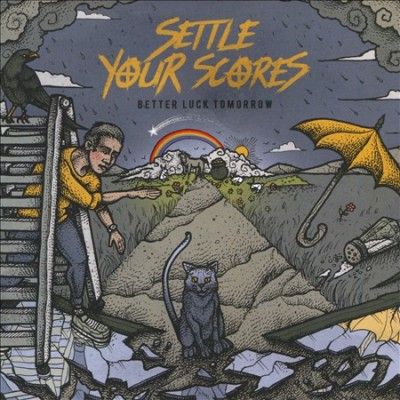 Settle Your Scores - Better Luck Tomorrow (CD)