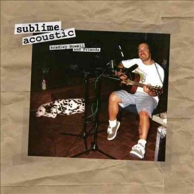 Sublime - Acoustic: Bradley Nowell &amp; Friends (Vinyl)