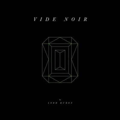 Lord Huron - Vide Noir (CD)