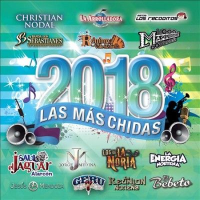 Various - Las Mas Chidas Del 2018 (CD)