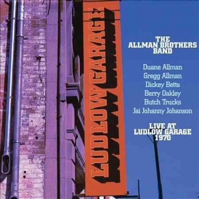 Allman Brothers Band - Live At Ludlow Garage: 1970 (Vinyl)