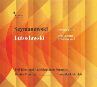 Szymanowski: Overture Op. 12/Lutoslawski: Cello Concerto/... (CD / Album Digipak)