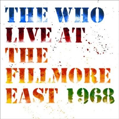 Who - Live At The Fillmore East (CD)