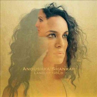 Anoushka Shankar - Land Of Gold (Vinyl)