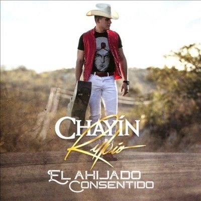 Chayin Rubio - El Ahijado Consentido (CD)