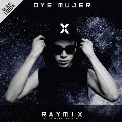 Raymix - Oye Mujer (CD)