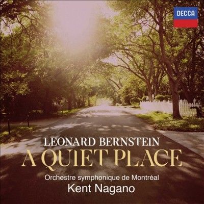 Kent Nagano - Bernstein: Quiet Place (CD)