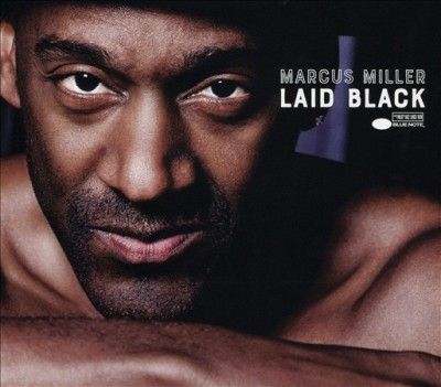 Marcus Miller - Laid Black (CD)