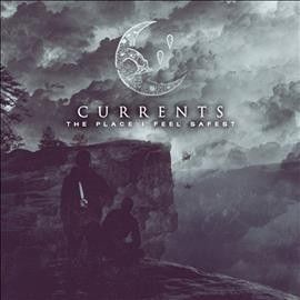 Currents - Place I Feel Safest (CD)