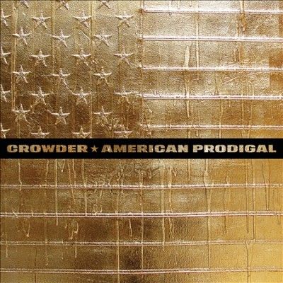 Crowder - American Prodigal (Vinyl)