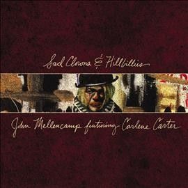John Mellencamp - Sad Clowns &amp; Hillbillies (Vinyl)