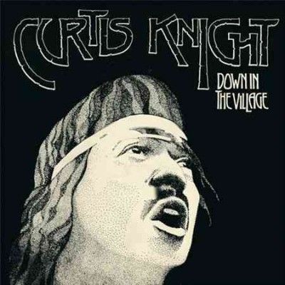 Curtis Knight - Down In The Village (CD)