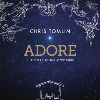 Chris Tomlin - Adore: Christmas Songs Of Worship (Vinyl)
