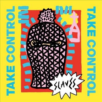 Slaves - Take Control (Vinyl)