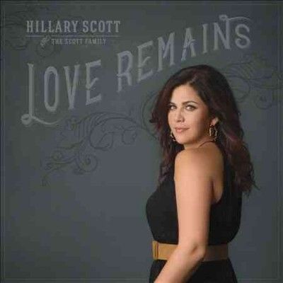 Hillary &amp; The Scott - Love Remains (Vinyl)