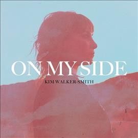 Kim Walker - Smith - On My Side (Vinyl)