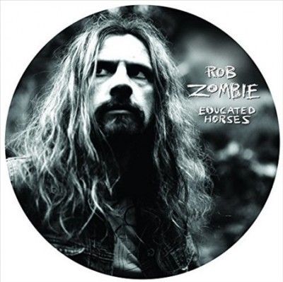Rob Zombie - Educated Horses (Vinyl)