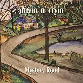 Drivin' N' Cryin' - Mystery Road (Vinyl)