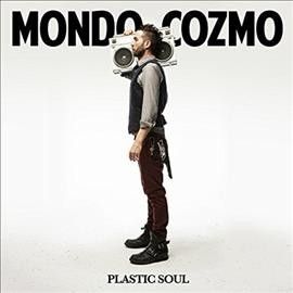 Mondo Cozmo - Plastic Soul (Vinyl)