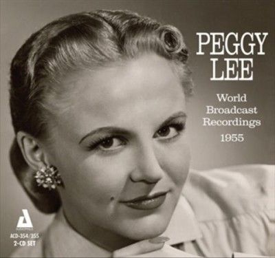 Peggy Lee - World Broadcast Recordings 1955 (CD)