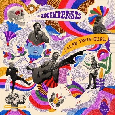 Decemberists - I'll Be Your Girl (Vinyl)