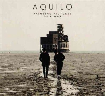 Aquilo - Painting Pictures Of A War (CD)