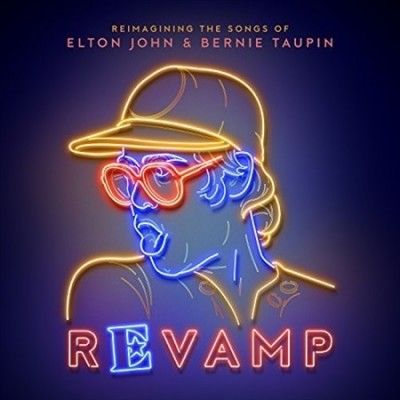 Various - Revamp: Songs Of Elton John &amp; Bernie (Vinyl)