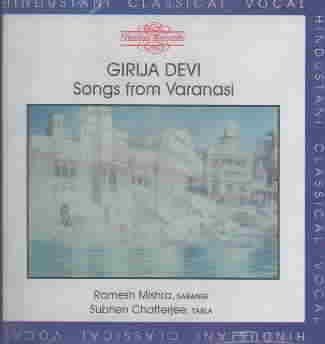 Girija Devi - Songs From Varanasi (CD)